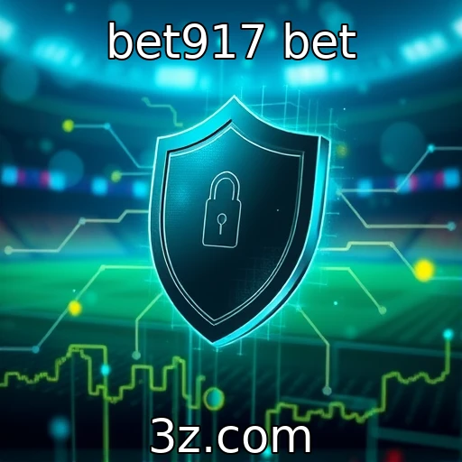 bet917 bet Descubra as estratégias vencedoras nas apostas esportivas hoje